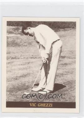 1992 Famous Golfers of the 40's & 50's - [Base] #8 - Vic Ghezzi