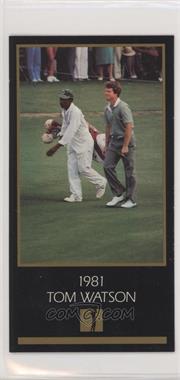 1993-98 Grand Slam Ventures Champions of Golf: The Masters Collection - [Base] #1981 - Tom Watson [EX to NM]