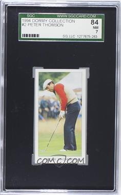 1994 The Dormy Collection - [Base] #2 - Peter Thomson [SGC 84 NM 7]