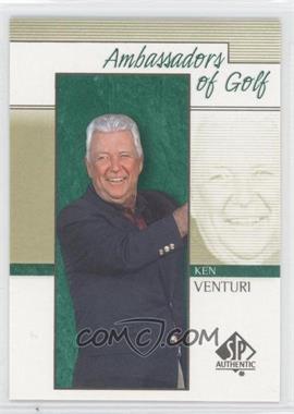 2001 SP Authentic - [Base] #132 - Ambassadors of Golf - Ken Venturi