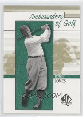 2001 SP Authentic - [Base] #135 - Ambassadors of Golf - Bobby Jones