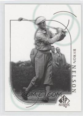 2001 SP Authentic - [Base] #16 - Byron Nelson