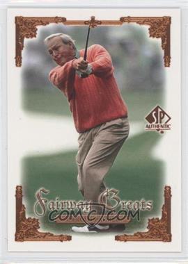 2001 SP Authentic - [Base] #90 - Fairway Greats - Arnold Palmer