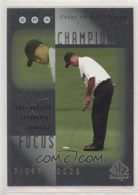 2001 SP Authentic - Focus on a Champion #FC7 - Tiger Woods