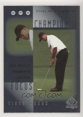 2001 SP Authentic - Focus on a Champion #FC7 - Tiger Woods