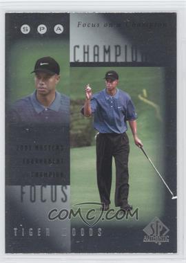 2001 SP Authentic - Focus on a Champion #FC9 - Tiger Woods