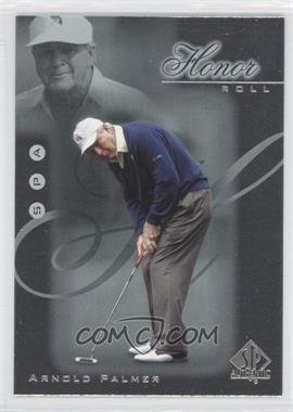 2001 SP Authentic - Honor Roll #HR15 - Arnold Palmer