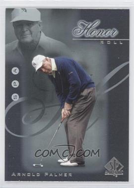 2001 SP Authentic - Honor Roll #HR15 - Arnold Palmer