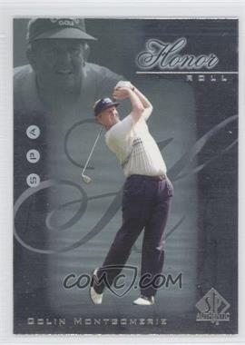 2001 SP Authentic - Honor Roll #HR22 - Colin Montgomerie