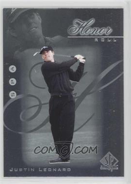 2001 SP Authentic - Honor Roll #HR5 - Justin Leonard