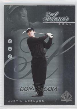 2001 SP Authentic - Honor Roll #HR5 - Justin Leonard