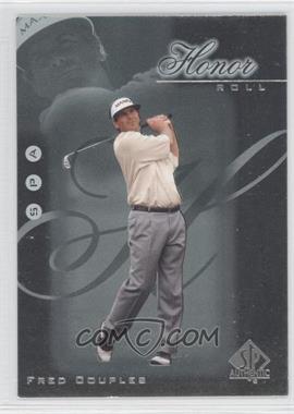 2001 SP Authentic - Honor Roll #HR6 - Fred Couples