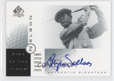 2001 SP Authentic - Sign of the Times #BN - Byron Nelson