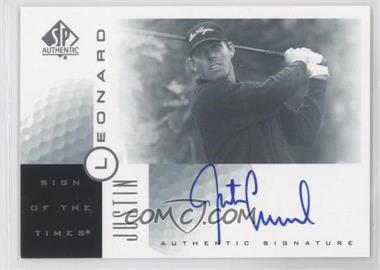 2001 SP Authentic - Sign of the Times #JL - Justin Leonard
