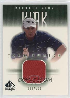 2001 SP Authentic - Tour Swatch - Green #MKi-TS - Michael Kirk /500