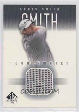 2001 SP Authentic - Tour Swatch #CSm-TS - Chris Smith