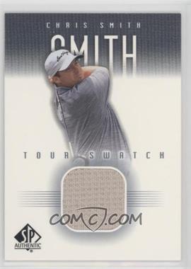 2001 SP Authentic - Tour Swatch #CSm-TS - Chris Smith