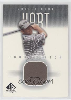 2001 SP Authentic - Tour Swatch #DH-TS - Dudley Hart