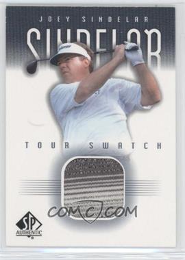 2001 SP Authentic - Tour Swatch #JS-TS - Joey Sindelar