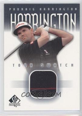 2001 SP Authentic - Tour Swatch #PH-TS - Padraig Harrington