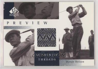 2001 SP Authentic Preview - Authentic Threads #BN-AT - Byron Nelson