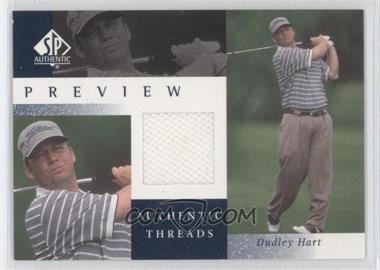2001 SP Authentic Preview - Authentic Threads #DH-AT - Dudley Hart