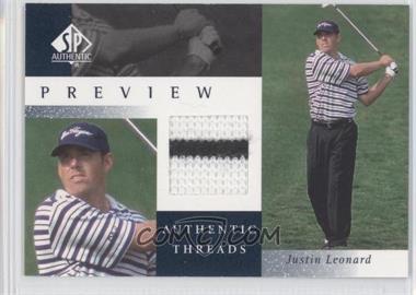 2001 SP Authentic Preview - Authentic Threads #JL-AT - Justin Leonard