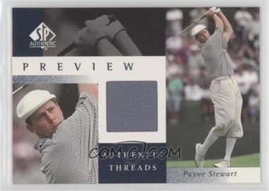 2001 SP Authentic Preview - Authentic Threads #PS-AT - Payne Stewart