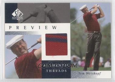 2001 SP Authentic Preview - Authentic Threads #TWE-AT - Tom Weiskopf