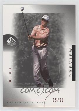2001 SP Authentic Preview - [Base] - Red #26 - Authentic Stars - Mike Weir /50
