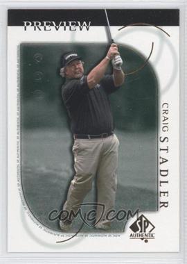 2001 SP Authentic Preview - [Base] #10 - Craig Stadler