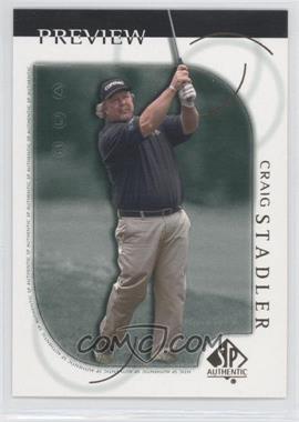 2001 SP Authentic Preview - [Base] #10 - Craig Stadler