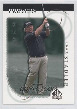 2001 SP Authentic Preview - [Base] #10 - Craig Stadler