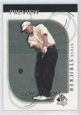 2001 SP Authentic Preview - [Base] #18 - Steve Stricker