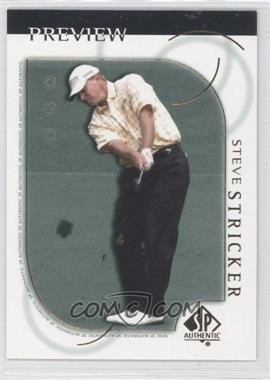 2001 SP Authentic Preview - [Base] #18 - Steve Stricker