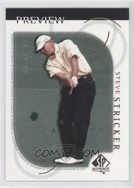 2001 SP Authentic Preview - [Base] #18 - Steve Stricker