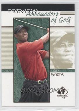 2001 SP Authentic Preview - [Base] #51 - Ambassadors of Golf - Tiger Woods