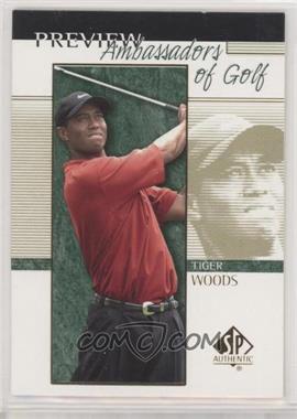 2001 SP Authentic Preview - [Base] #51 - Ambassadors of Golf - Tiger Woods [EX to NM]