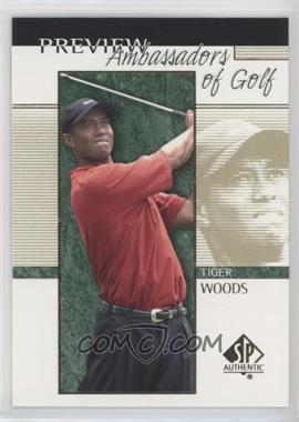 2001 SP Authentic Preview - [Base] #51 - Ambassadors of Golf - Tiger Woods