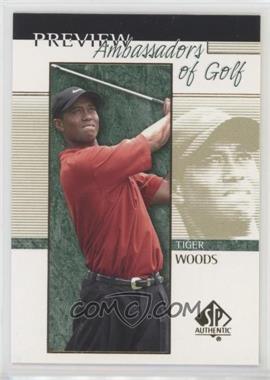 2001 SP Authentic Preview - [Base] #51 - Ambassadors of Golf - Tiger Woods