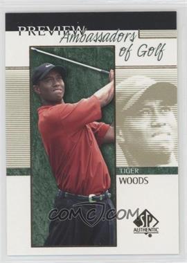 2001 SP Authentic Preview - [Base] #51 - Ambassadors of Golf - Tiger Woods