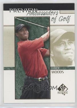 2001 SP Authentic Preview - [Base] #51 - Ambassadors of Golf - Tiger Woods