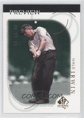 2001 SP Authentic Preview - [Base] #8 - Hale Irwin