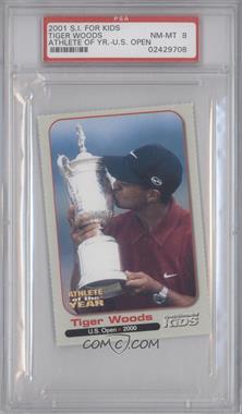 2001 Sports Illustrated for Kids Tiger Woods Athlete of the Year - [Base] #_TIWO.1 - Tiger Woods (U.S. Open) [PSA 8 NM‑MT]