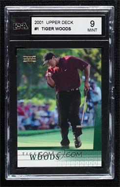2001 Upper Deck - [Base] #1 - Tiger Woods [KSA 9 MINT]