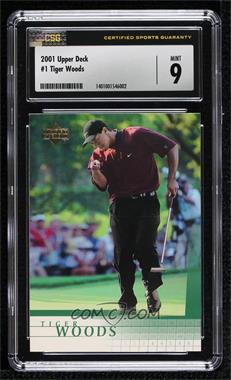 2001 Upper Deck - [Base] #1 - Tiger Woods [CSG 9 Mint]