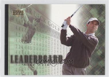 2001 Upper Deck - [Base] #101 - Leaderboard - Mike Weir