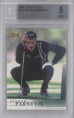 2001 Upper Deck - [Base] #11 - Jesper Parnevik [BGS 9 MINT]