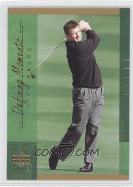 2001 Upper Deck - [Base] #128 - Defining Moments - Nick Faldo