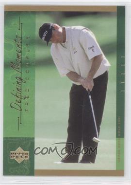 2001 Upper Deck - [Base] #131 - Defining Moments - Fred Couples